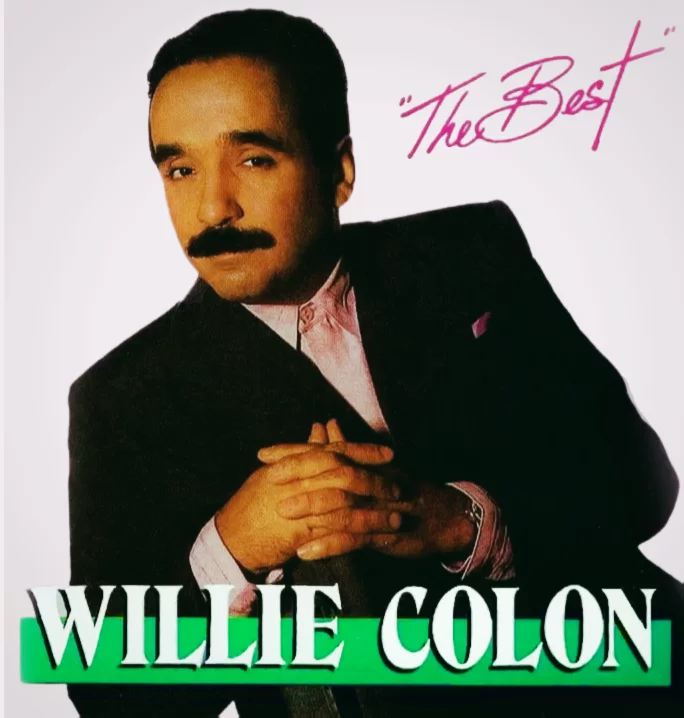 Honoring the life & Legacy of  Willie Colón